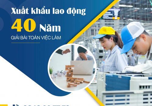 Xuất khẩu lao động - 40 năm giải bài toán việc làm